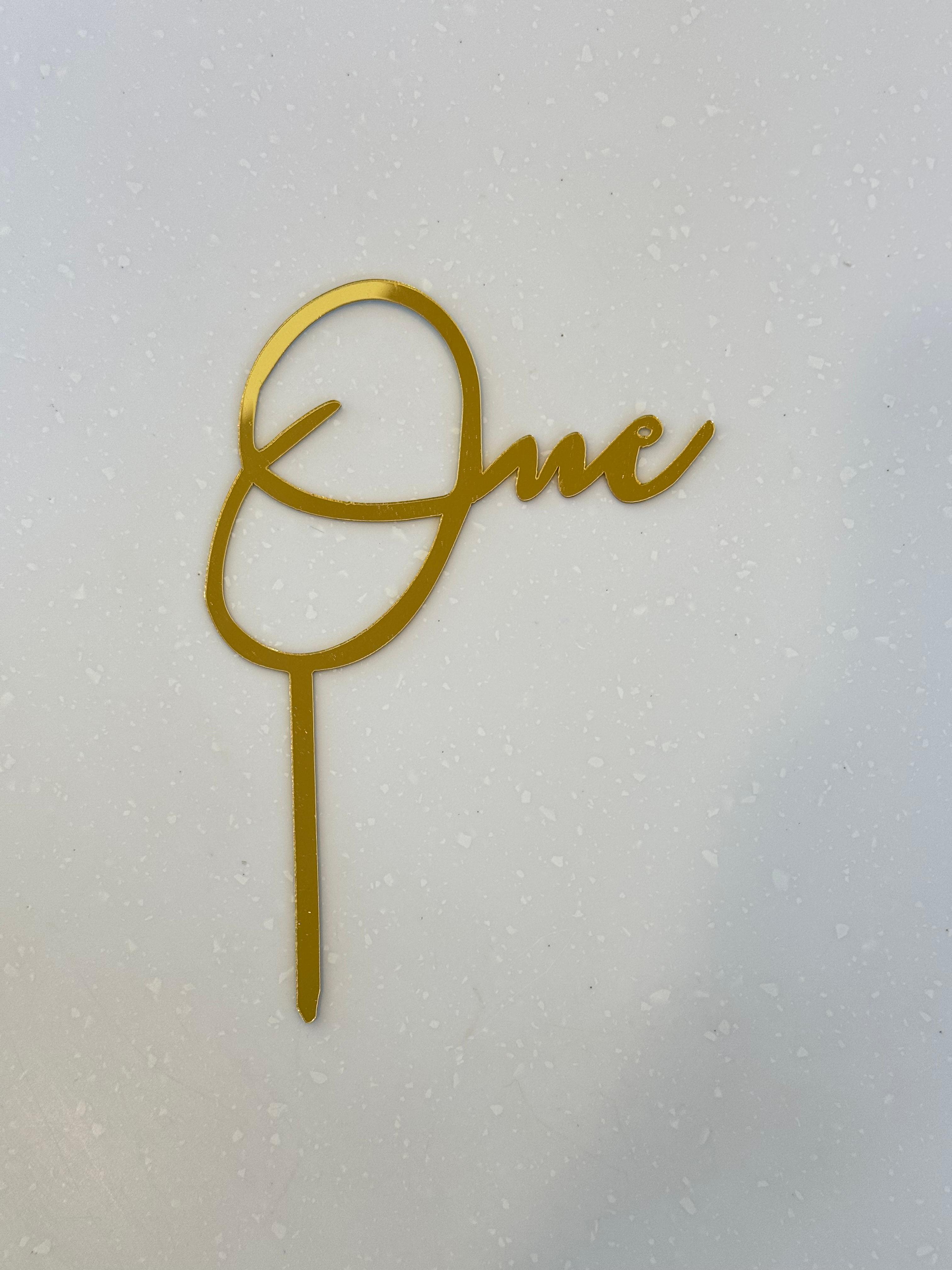 Gold Acrylic ONE Topper Delcie s Desserts And Cakes